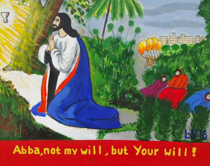 Lukisan LXI – Abba, Not My Will, But Your will