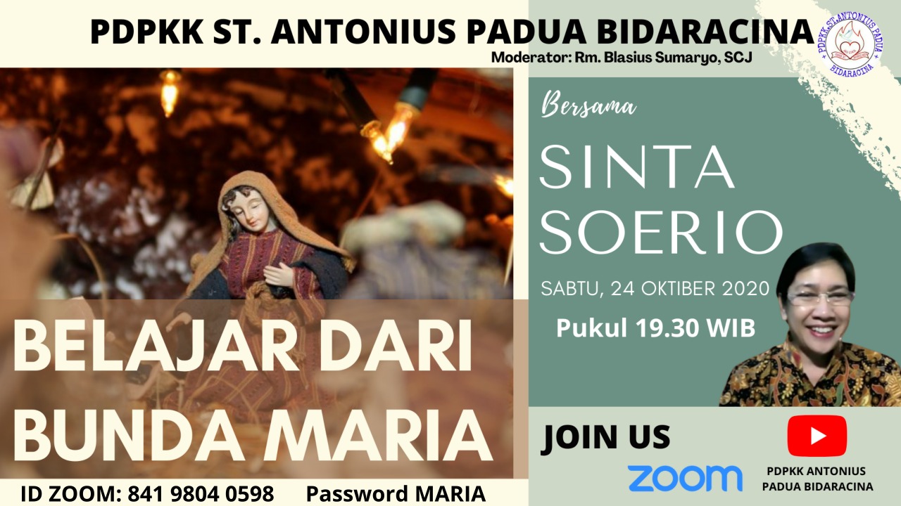 PDPKK Santo Antonius Padua, Bidaracina – Jakarta Sabtu, 24 Oktober 2020 Pukul 19:30 (Open Room)