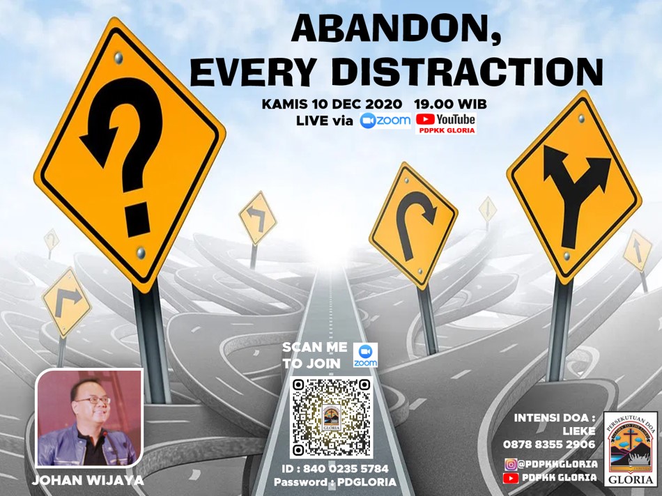 Abandon, Every Distraction