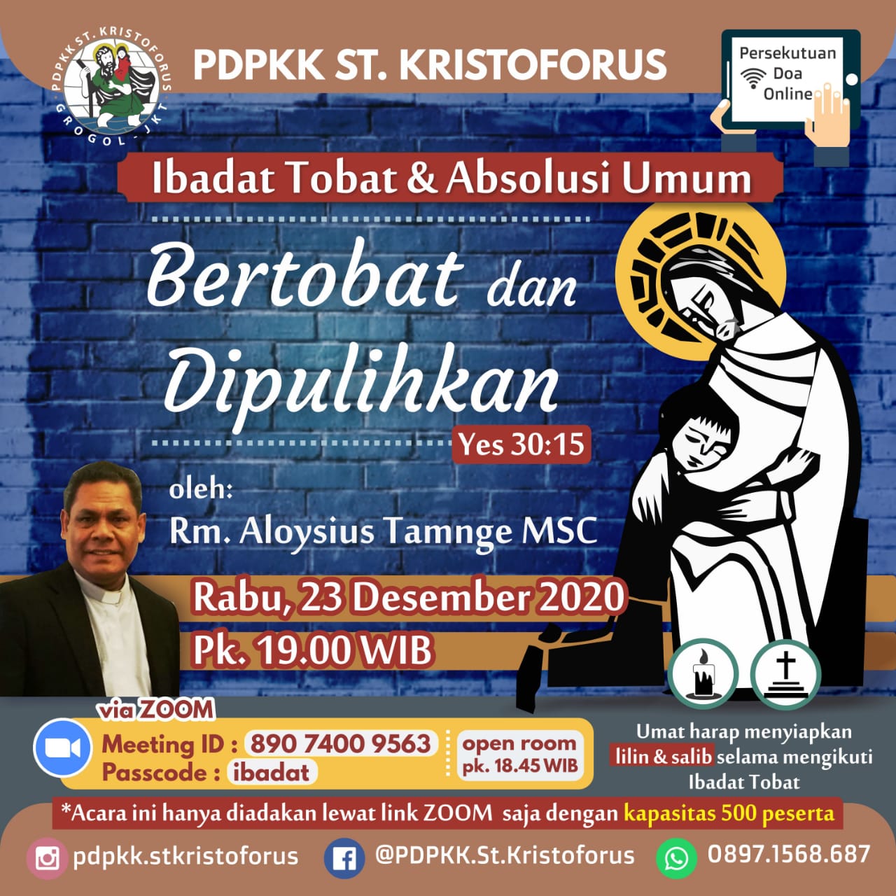 PDPKK ST.KRISTOFORUS IBADAT TOBAT DAN ABSOLUSI UMUM, Rabu / 23 Des 2020 / Pk.19.00 WIB