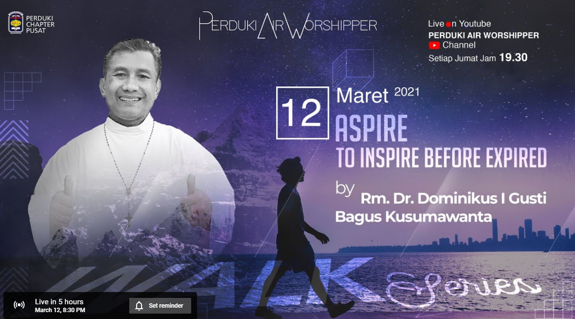 PERDUKI AIR WORSHIPPER – to INSPIRE before EXPIRED