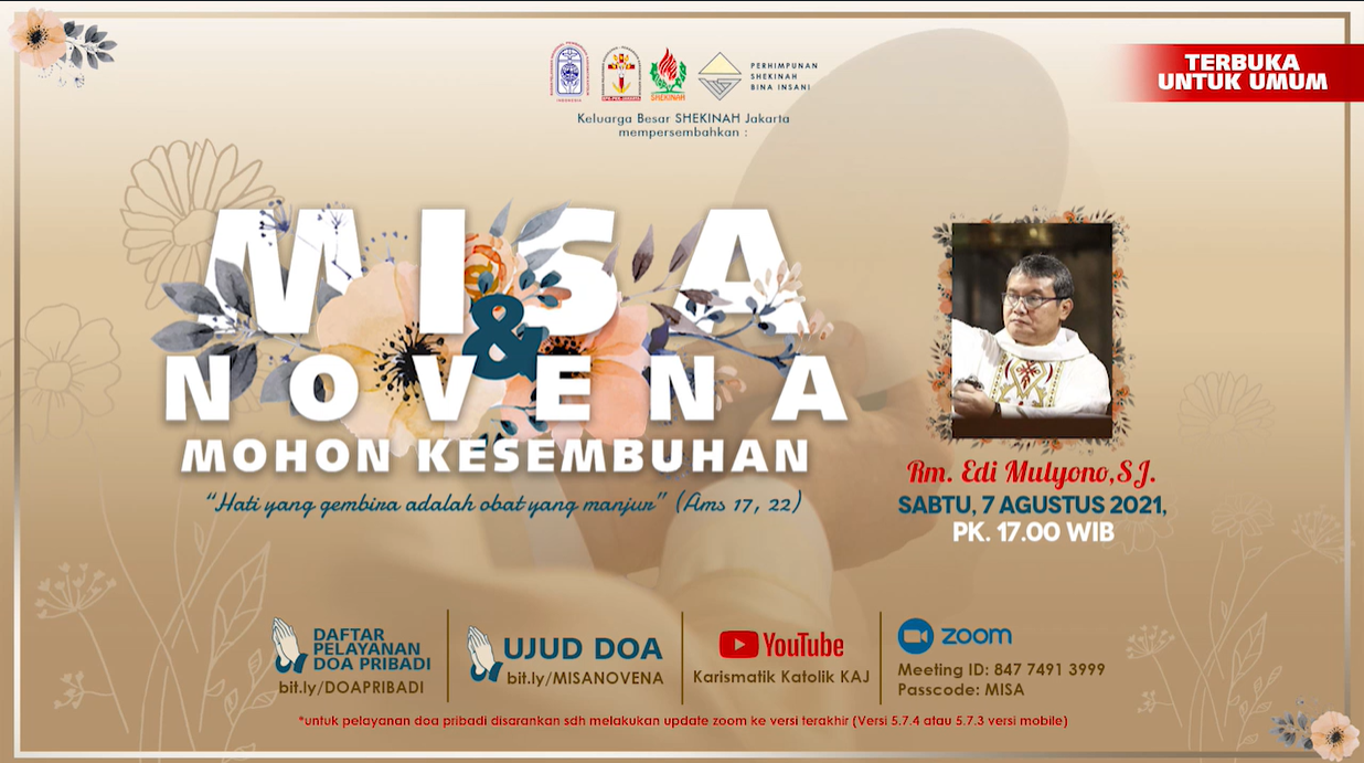 MISA Novena Mohon Kesembuhan Sabtu 7 Agustus 2021, Rm. Edi Mulyono, SJ.