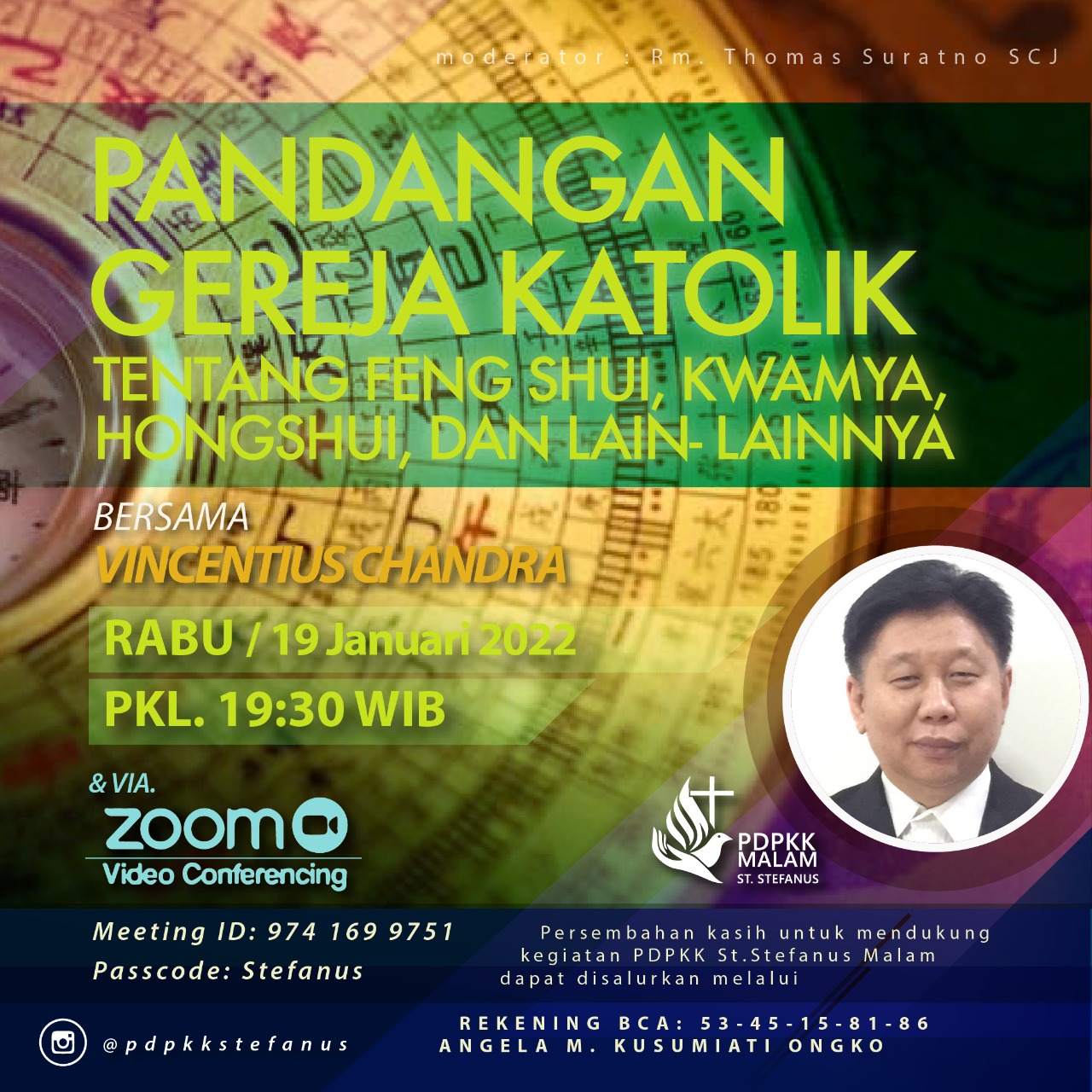 “PANDANGAN GEREJA KATOLIK TENTANG FENG SHUI, KWAMYA, HONGSHUI, DAN LAIN-LAINNYA” bersama Vinsensius Chandra