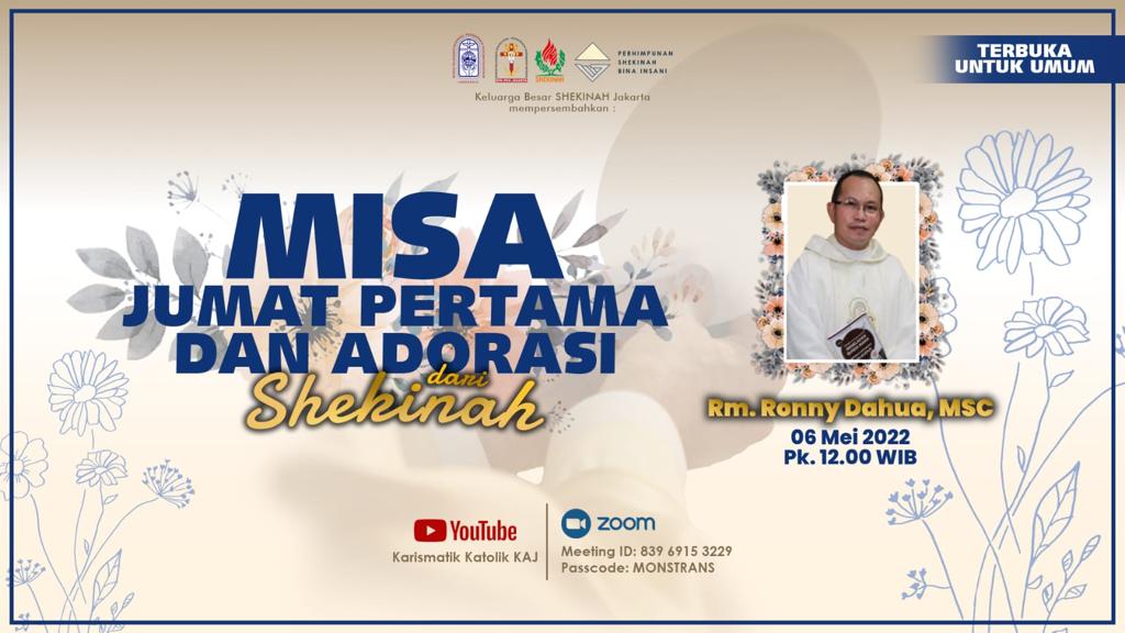 MISA JUMAT PERTAMA & ADORASI dari Shekinah