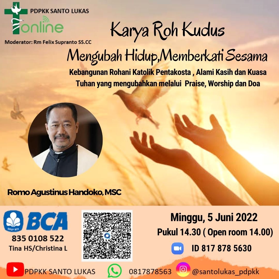 KARYA ROH KUDUS MENGUBAH HIDUP, MEMBERKATI SESAMA