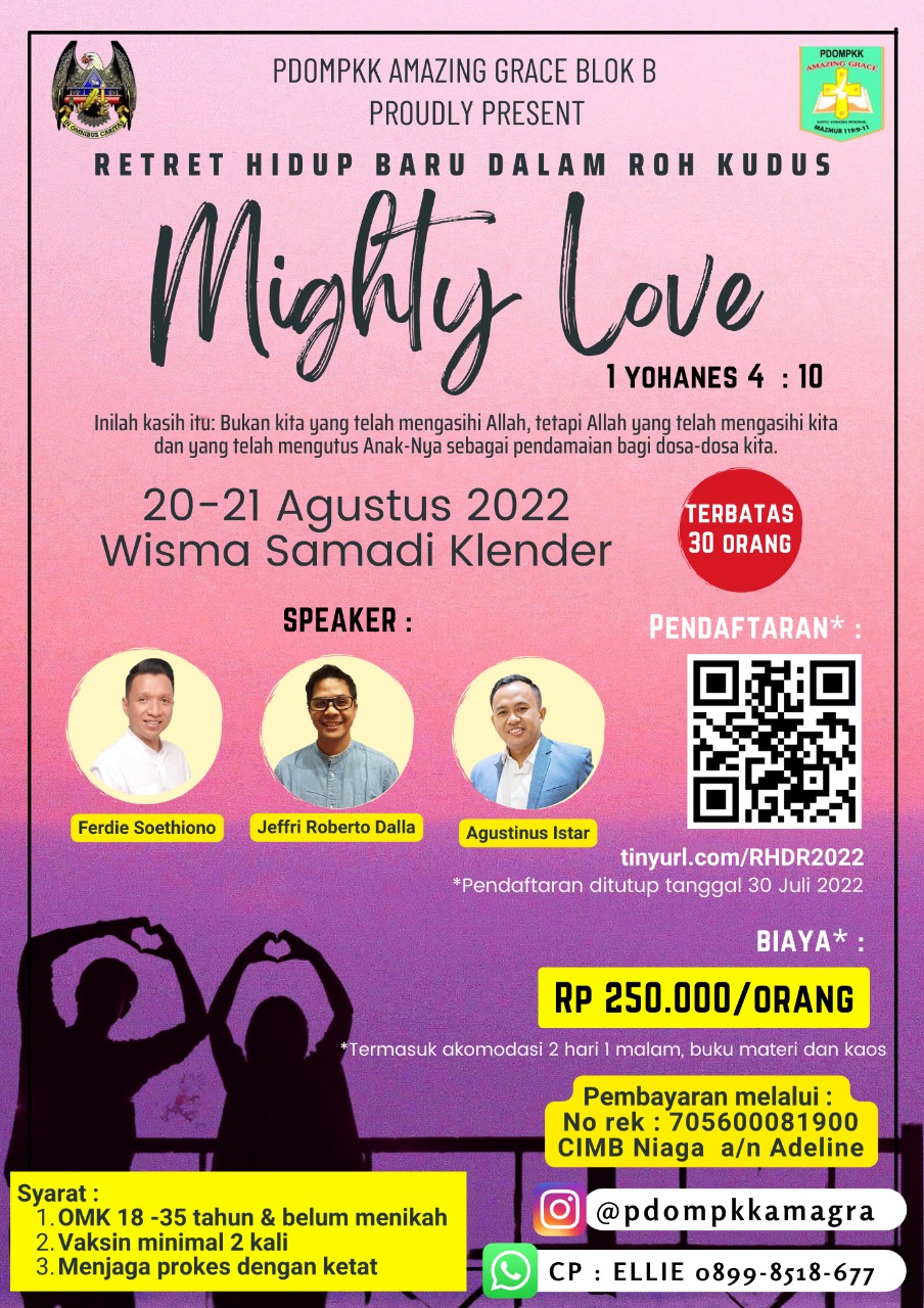 Retret Hidup Baru Dalam Roh Kudus” (RHDRK) “Mighty Love”